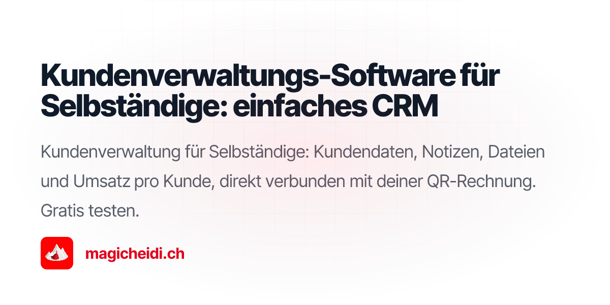 Kundenverwaltung für Schweizer Freelancer: einfaches CRM
